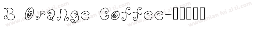 B Orange Coffee字体转换